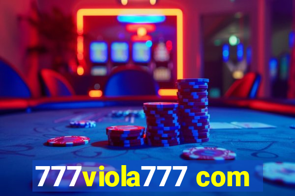 777viola777 com
